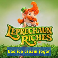 bad ice cream jogar